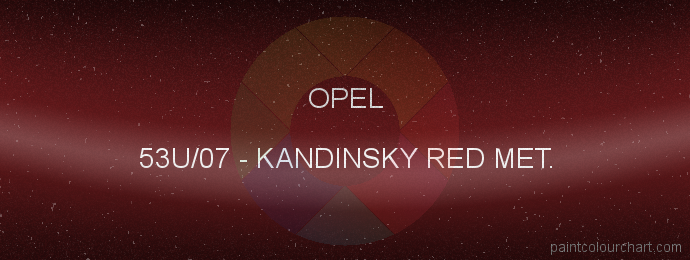 Opel paint 53U/07 Kandinsky Red Met.