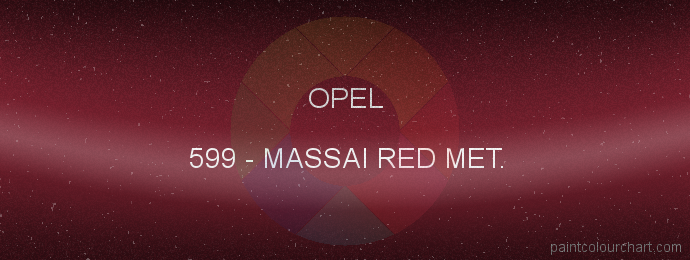 Opel paint 599 Massai Red Met.