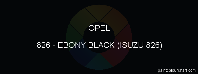 Opel paint 826 Ebony Black (isuzu 826)