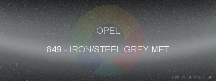 Opel paint 849 Iron/steel Grey Met.
