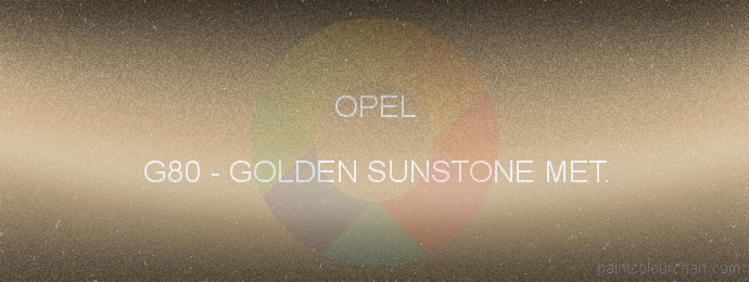 Opel paint G80 Golden Sunstone Met.