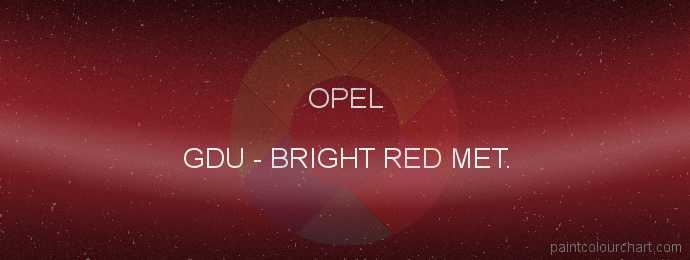Opel paint GDU Bright Red Met.