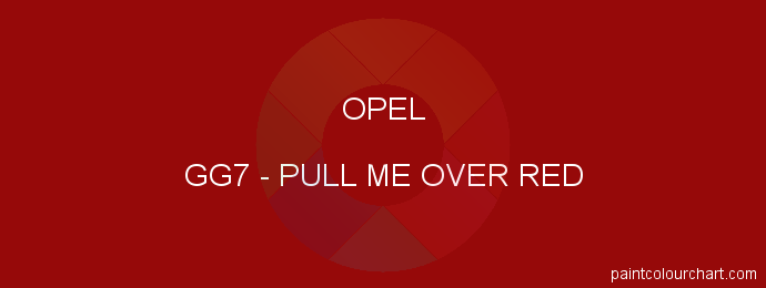 Opel paint GG7 Pull Me Over Red