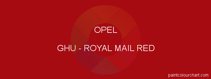 Opel paint GHU Royal Mail Red