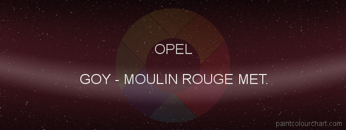 Opel paint GOY Moulin Rouge Met.