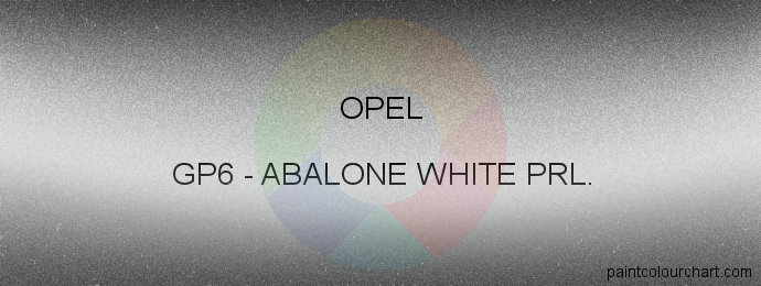 Opel paint GP6 Abalone White Prl.