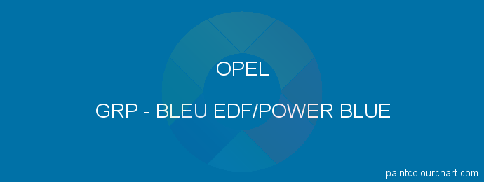 Opel paint GRP Bleu Edf/power Blue