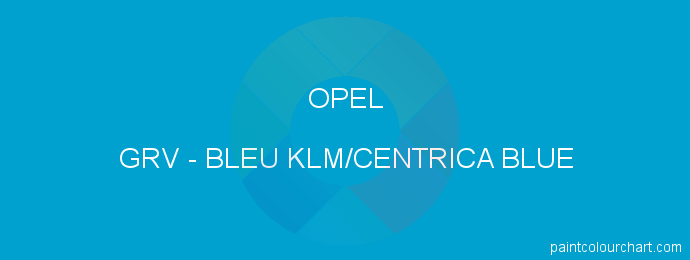 Opel paint GRV Bleu Klm/centrica Blue
