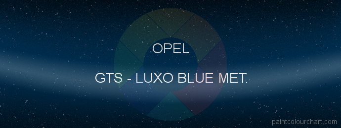 Opel paint GTS Luxo Blue Met.