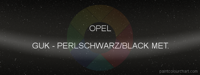 Opel paint GUK Perlschwarz/black Met.