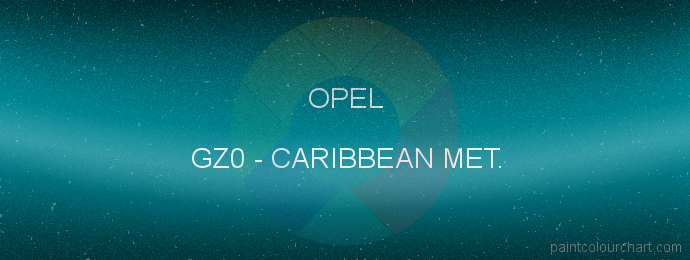Opel paint GZ0 Caribbean Met.