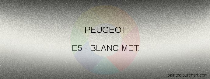 Peugeot paint E5 Blanc Met.
