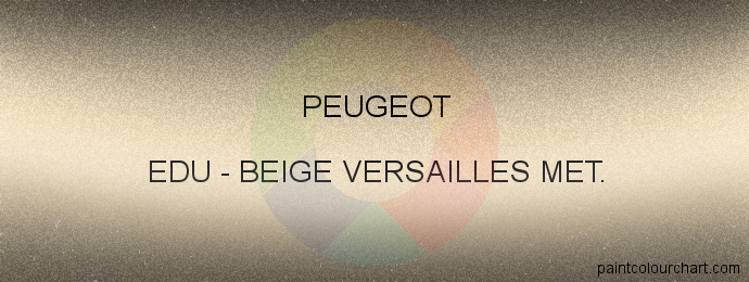 Peugeot paint EDU Beige Versailles Met.