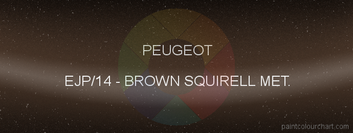 Peugeot paint EJP/14 Brown Squirell Met.