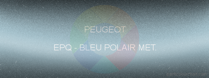 Peugeot paint EPQ Bleu Polair Met.