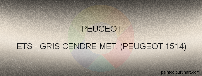 Peugeot paint ETS Gris Cendre Met. (peugeot 1514)