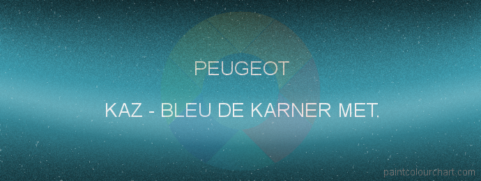 Peugeot paint KAZ Bleu De Karner Met.