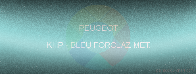 Peugeot paint KHP Bleu Forclaz Met.