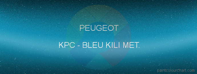 Peugeot paint KPC Bleu Kili Met.