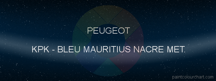Peugeot paint KPK Bleu Mauritius Nacre Met.