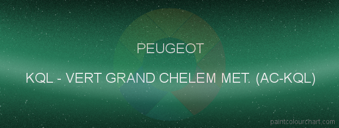 Peugeot paint KQL Vert Grand Chelem Met. (ac-kql)