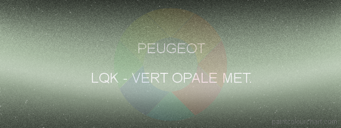 Peugeot paint LQK Vert Opale Met.