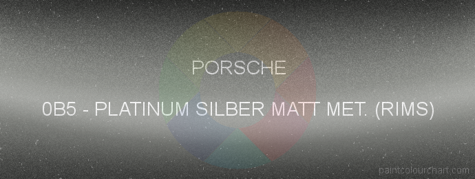 Porsche paint 0B5 Platinum Silber Matt Met. (rims)