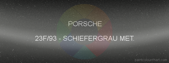 Porsche paint 23F/93 Schiefergrau Met.