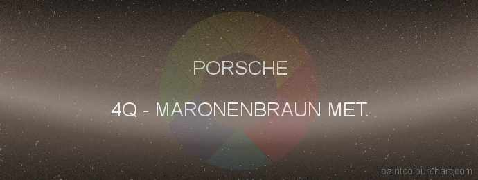 Porsche paint 4Q Maronenbraun Met.