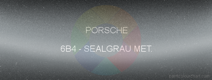 Porsche paint 6B4 Sealgrau Met.