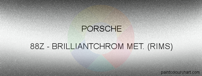 Porsche paint 88Z Brilliantchrom Met. (rims)