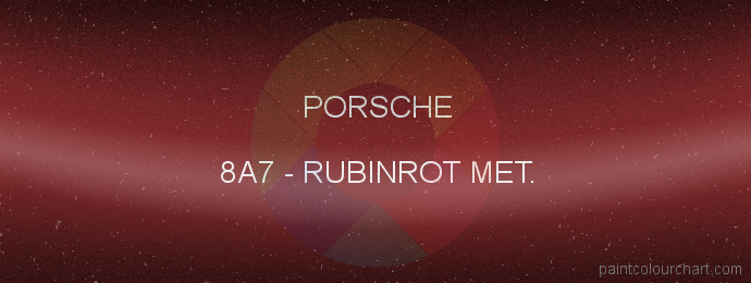 Porsche paint 8A7 Rubinrot Met.
