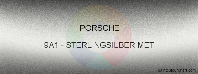 Porsche paint 9A1 Sterlingsilber Met.
