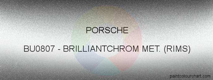 Porsche paint BU0807 Brilliantchrom Met. (rims)