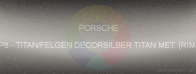 Porsche paint EP8 Titan/felgen Decorsilber Titan Met. (rims)