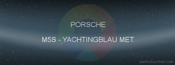 Porsche paint M5S Yachtingblau Met.
