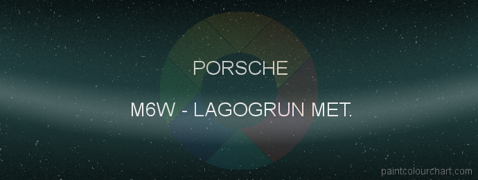 Porsche paint M6W Lagogrun Met.