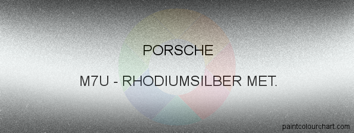 Porsche paint M7U Rhodiumsilber Met.