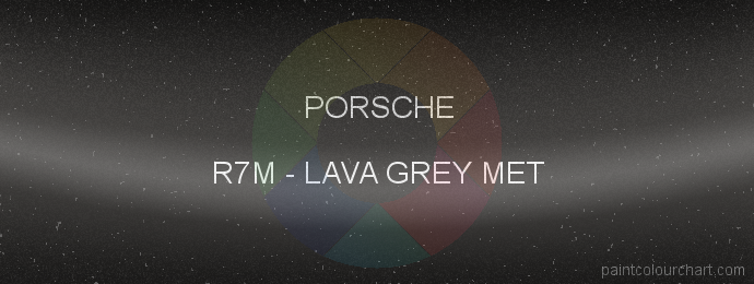 Porsche paint R7M Lava Grey Met