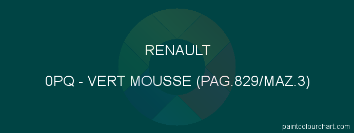 Renault paint 0PQ Vert Mousse (pag.829/maz.3)
