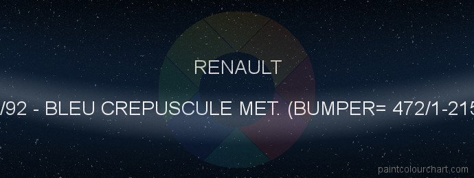 Renault paint 472/92 Bleu Crepuscule Met. (bumper= 472/1-21555)