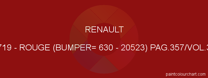 Renault paint 719 Rouge (bumper= 630 - 20523) Pag.357/vol.3