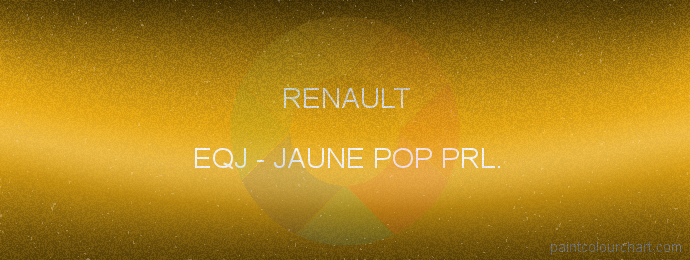 Renault paint EQJ Jaune Pop Prl.
