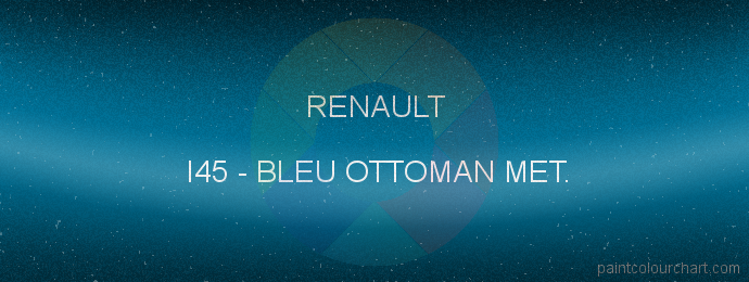 Renault paint I45 Bleu Ottoman Met.