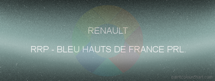 Renault paint RRP Bleu Hauts De France Prl.