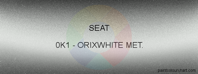 Seat paint 0K1 Orixwhite Met.