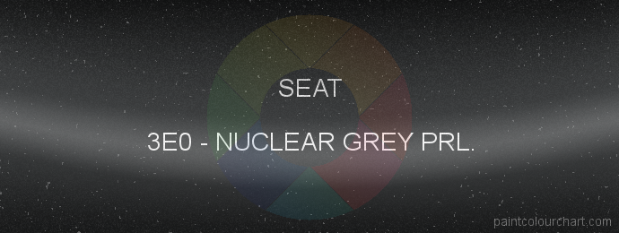 Seat paint 3E0 Nuclear Grey Prl.