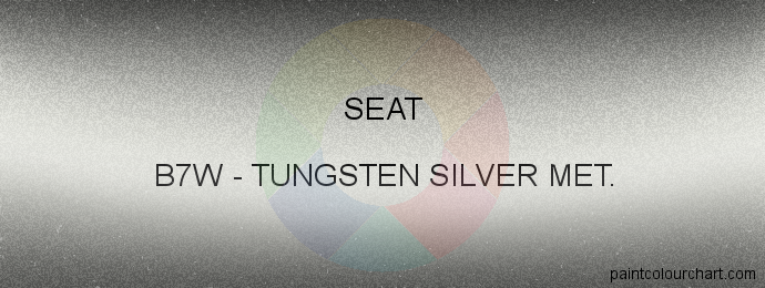 Seat paint B7W Tungsten Silver Met.