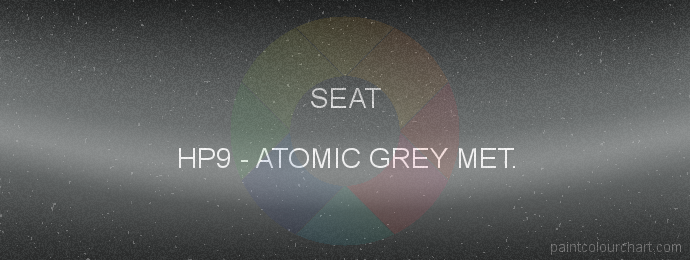 Seat paint HP9 Atomic Grey Met.