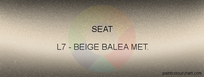 Seat paint L7 Beige Balea Met.